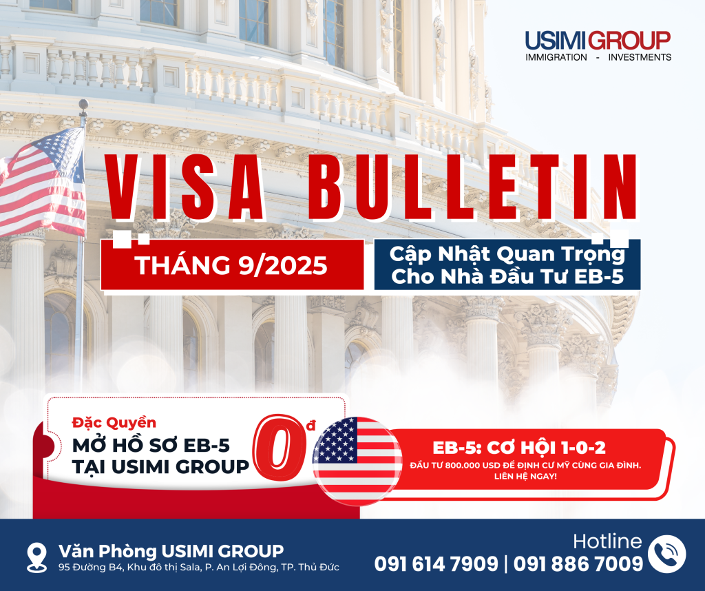 VISA BULLETIN 9/2025 – CẬP NHẬT QUAN TRỌNG CHO NHÀ ĐẦU TƯ EB-5​