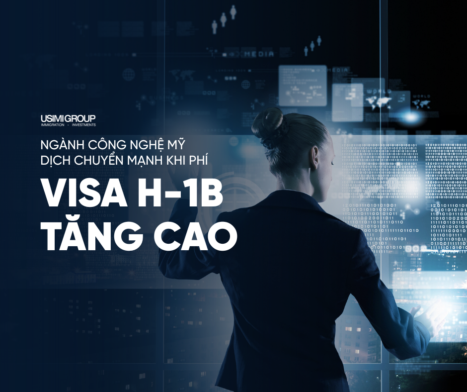 TÁC ĐỘNG PHÍ H-1B ĐẾN NGHÀNH CÔNG NGHỆ MỸ, THẺ XANH EB-5 HẤP DẪN HƠN?