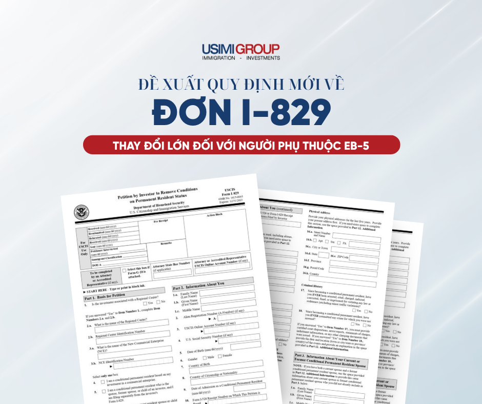 ĐỀ XUẤT QUY ĐỊNH MỚI VỀ ĐƠN I-829: THAY ĐỔI LỚN ĐỐI VỚI NGƯỜI PHỤ THUỘC EB-5